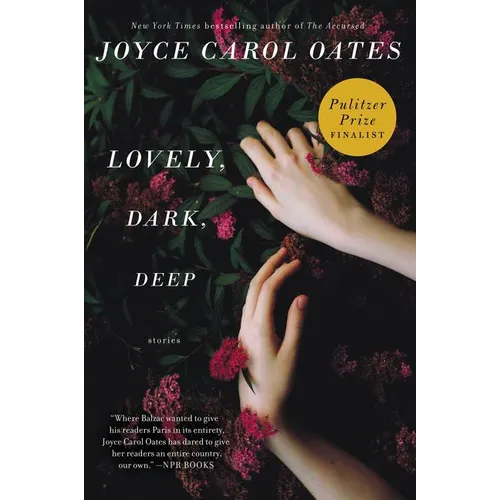 Lovely, Dark, Deep: Stories - Paperback