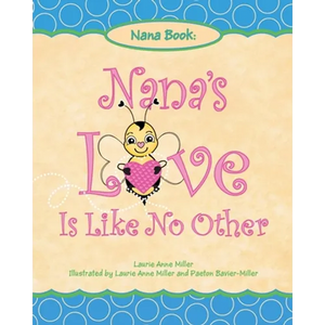 Nana's Love Is Like No Other - Paperback
