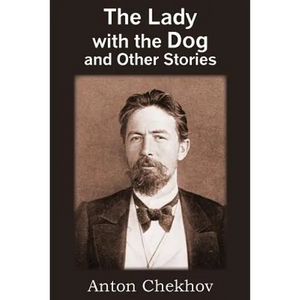 The Lady with the Dog and Other Stories - Paperback