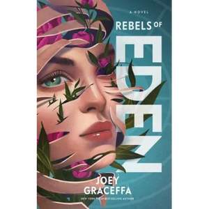 Rebels of Eden: A Novelvolume 3 - Paperback