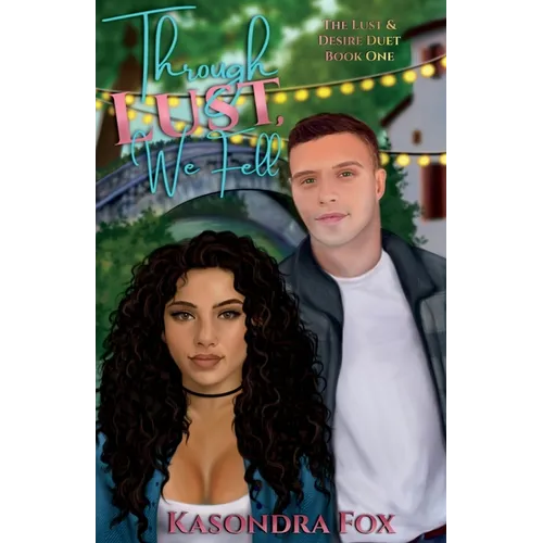 Through Lust, We Fell - Paperback