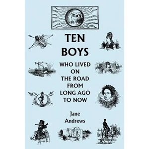 Ten Boys Who Lived on the Road from Long Ago to Now (Yesterday's Classics) - Paperback