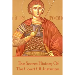 Procopius - The Secret History Of The Court Of Justinian - Paperback