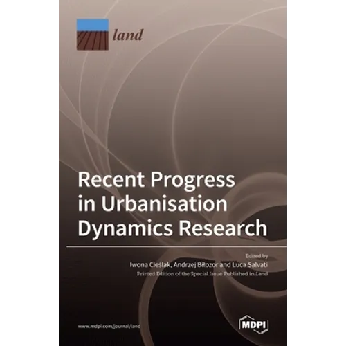 Recent Progress in Urbanisation Dynamics Research - Hardcover