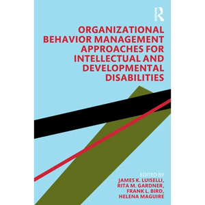 Organizational Behavior Management Approaches for Intellectual and Developmental Disabilities - Paperback