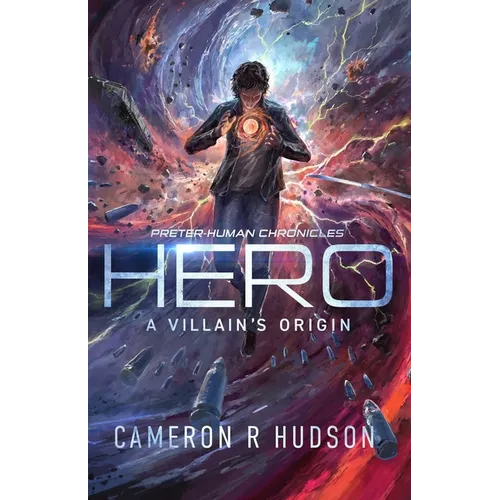 Hero: A Villain's Origin - Paperback