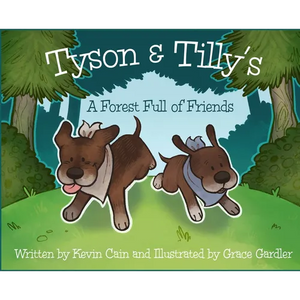 Tyson & Tilly's: A Forest Full of Friends - Hardcover