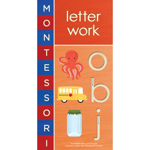 Montessori: Letter Work - Board Book