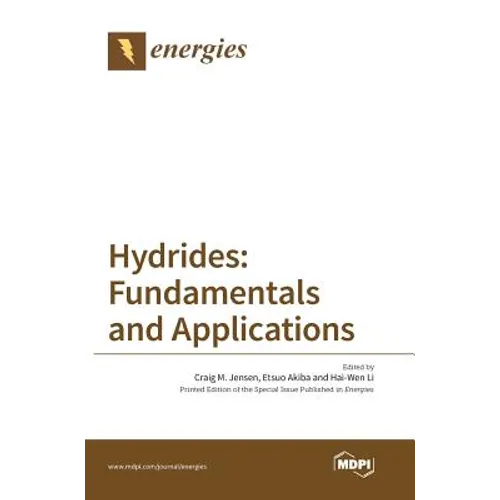 Hydrides: Fundamentals and Applications - Hardcover