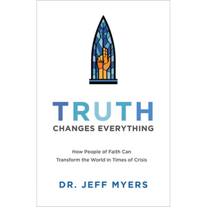 Truth Changes Everything - Hardcover