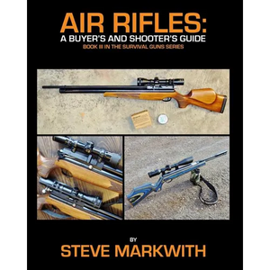 Air Rifles: A Buyer's and Shooter's Guide - Paperback