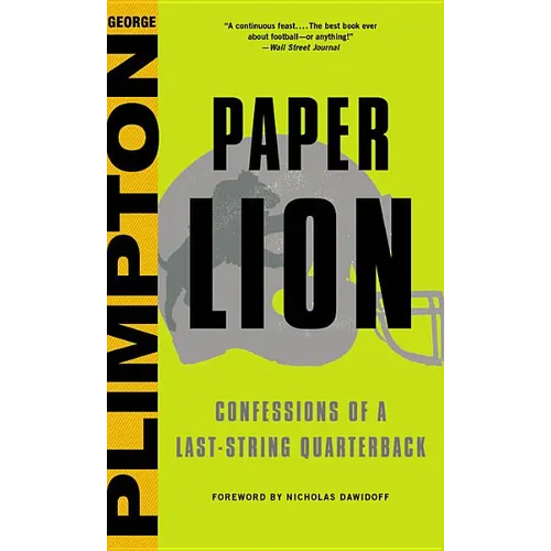 Paper Lion: Confessions of a Last-String Quarterback - Hardcover