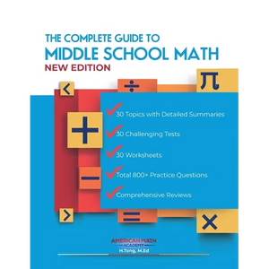 The Complete Guide to Middle School Math Book Grades 6-8 - Paperback