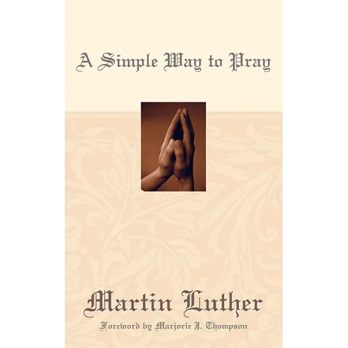 A Simple Way to Pray - Paperback