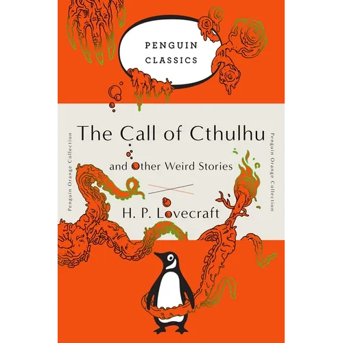 The Call of Cthulhu and Other Weird Stories: (Penguin Orange Collection) - Paperback