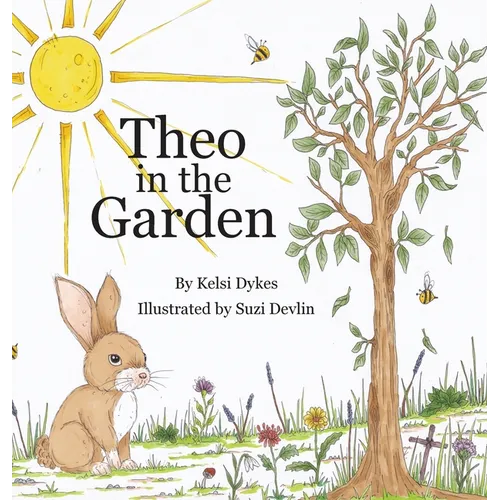 Theo in the Garden - Hardcover