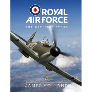 RAF Centenary Experience: The Official Story - Hardcover