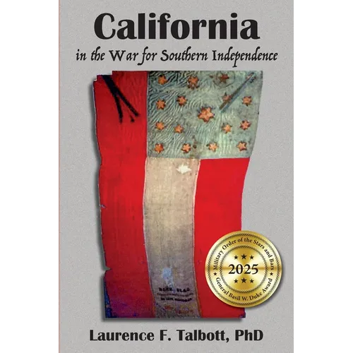 California In The War For Southern Independence - Paperback