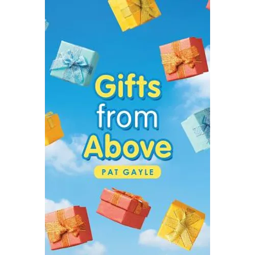 Gifts from Above - Paperback