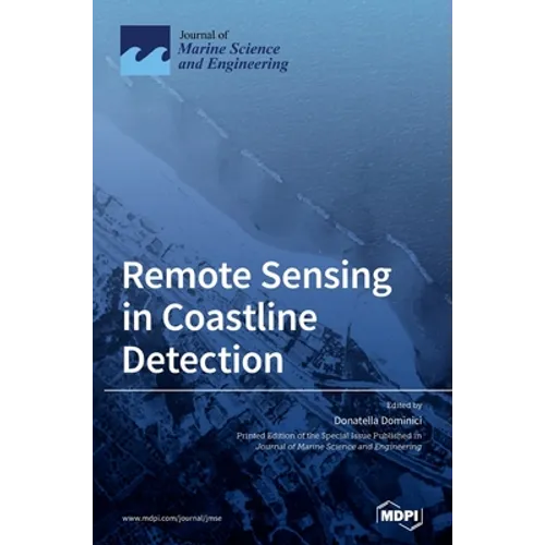 Remote Sensing in Coastline Detection - Hardcover