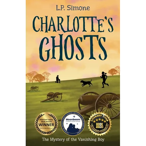 Charlotte's Ghosts: The Mystery of the Vanishing Boy - Paperback