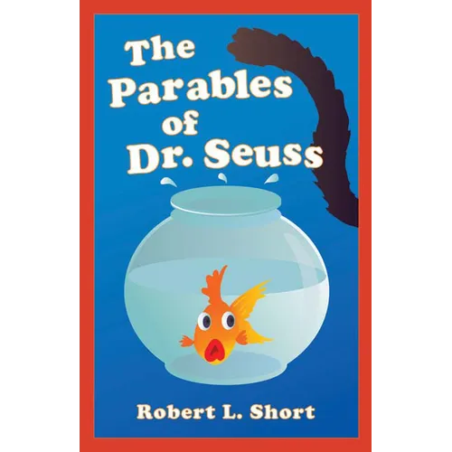 The Parables of Dr. Seuss - Paperback