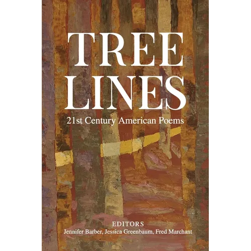 Tree Lines: 21st Century American Poems - Paperback