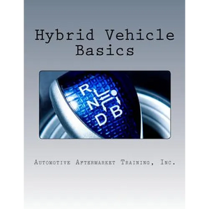 Hybrid Vehicle Basics - Paperback