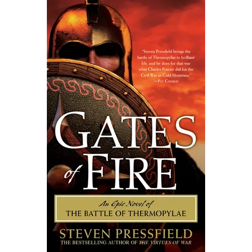 Gates of Fire: An Epic Novel of the Battle of Thermopylae - Paperback