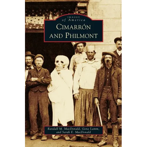 Cimarron and Philmont - Hardcover
