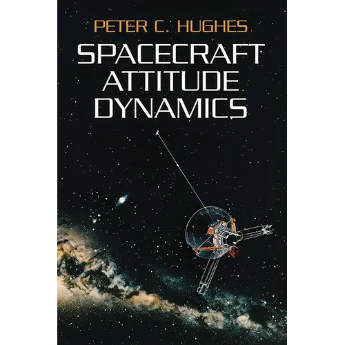 Spacecraft Attitude Dynamics - Paperback