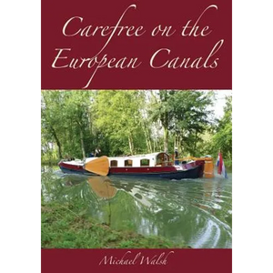 Carefree on the European Canals - Paperback