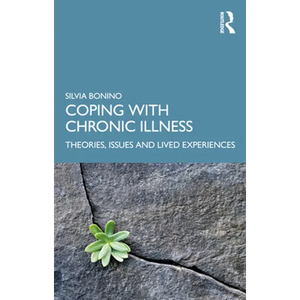 Coping with Chronic Illness: Theories, Issues and Lived Experiences - Paperback