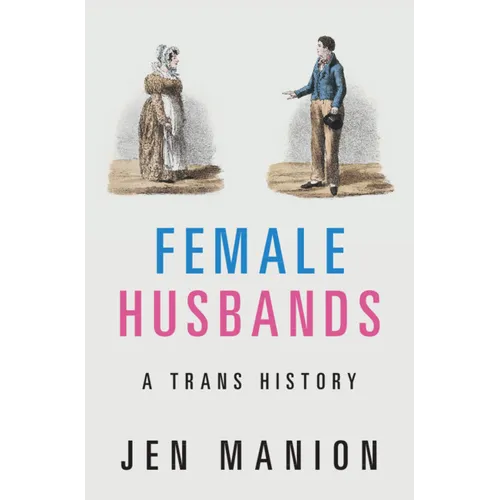 Female Husbands - Hardcover