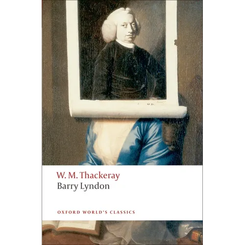 Barry Lyndon: The Memoirs of Barry Lyndon, Esq. - Paperback