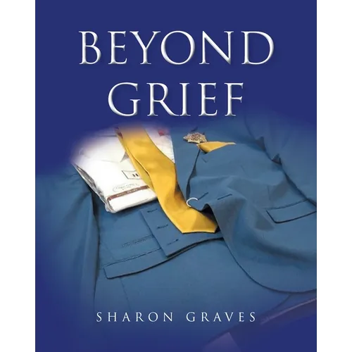 Beyond Grief - Paperback