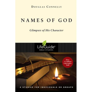 Names of God: Glimpses of His Character - Paperback