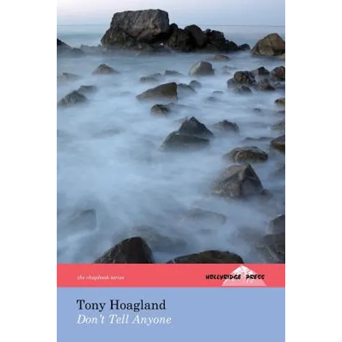 Don't Tell Anyone (the Hollyridge Press Chapbook Series) - Paperback