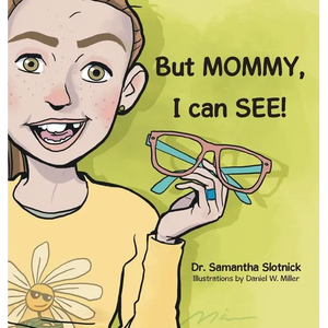 But MOMMY, I can SEE! - Hardcover