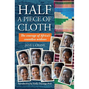 Half a Piece of Cloth: The Courage of Africa's Countless Widows - Paperback