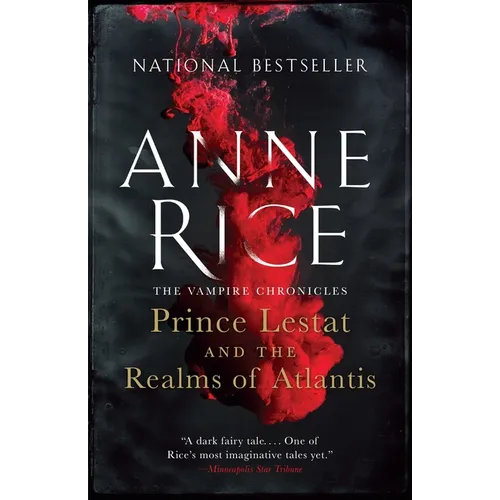 Prince Lestat and the Realms of Atlantis: The Vampire Chronicles - Paperback