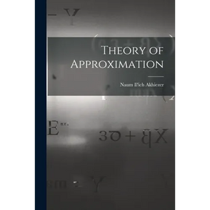 Theory of Approximation - Paperback
