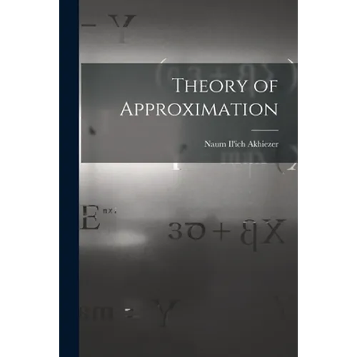 Theory of Approximation - Paperback