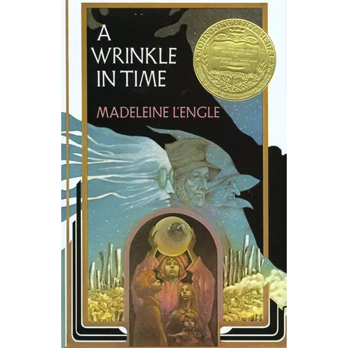 A Wrinkle in Time: (Newbery Medal Winner) - Hardcover
