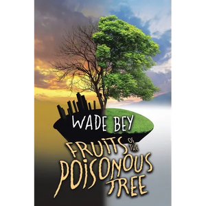 Fruits of the Poisonous Tree - Paperback