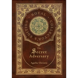 The Secret Adversary (Royal Collector's Edition) (Case Laminate Hardcover with Jacket) - Hardcover