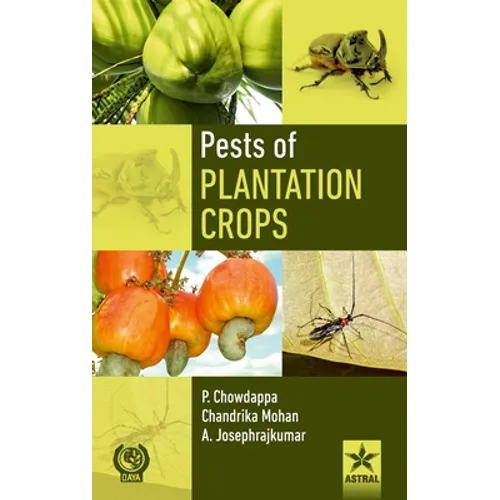 Pests of Plantation Crops - Hardcover