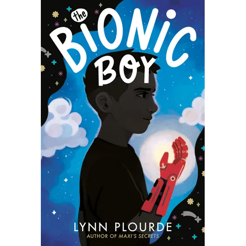 The Bionic Boy - Hardcover