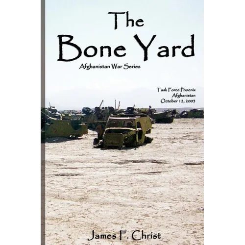 The Bone Yard: Afghanistan War series - Paperback