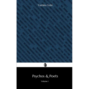 Pyschos & Poets: Volume 1 - Paperback